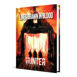 [Hunter: The Reckoning: Fifth Edition: Lines Drawn In Blood: Sourcebooks (Hardcover) (Product Image)]