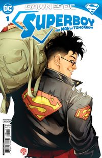 [The cover for Superboy: The Man Of Tomorrow #1 (Cover A Jahnoy Lindsay)]