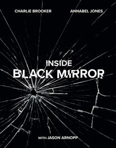 [Inside Black Mirror: The Illustrated Oral History (Hardcover) (Product Image)]