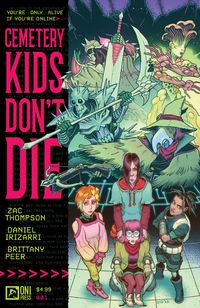 [The cover for Cemetery Kids Don't Die #1 (Cover A Irizarri)]