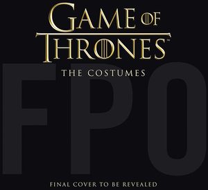 [Game Of Thrones: The Costumes (Hardcover) (Product Image)]