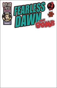 [Fearless Dawn: The Bomb #3 (Cover C Blank Sketch) (Product Image)]