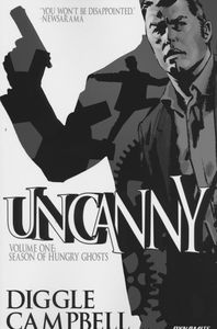 [Uncanny: Volume 1: Season Of Hungry Ghosts (Product Image)]