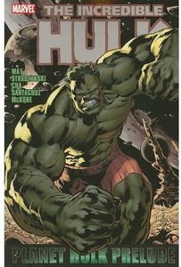 [Hulk: Planet Hulk: Prelude (New Printing) (Product Image)]