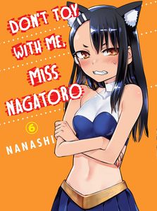 [Don't Toy With Me Miss Nagatoro: Volume 6 (Product Image)]