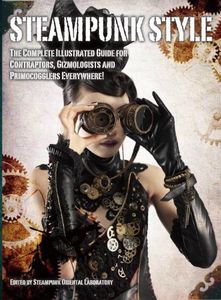 [Steampunk Style: Complete Illustrated Guide (Product Image)]