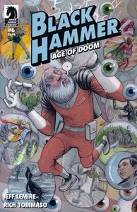 [Black Hammer: Age Of Doom #6 (Cover B Dalrymple) (Product Image)]