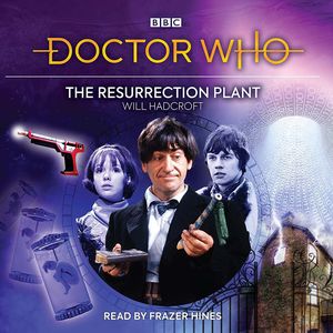 [Doctor Who: The Resurrection Plant: 2nd Doctor Audio Original (Product Image)]