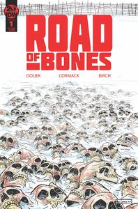 [Road Of Bones #1 (2nd Printing) (Product Image)]