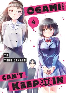 [Ogami-San Can't Keep It In: Volume 4 (Product Image)]