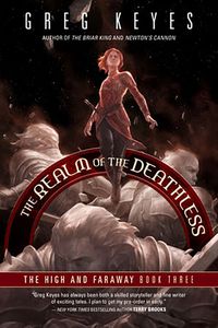 [The High & Faraway: Book 3: Realms Of The Deathless (Product Image)]