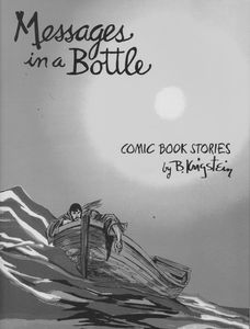 [Messages In A Bottle: Comic Book Stories By B. Krigstein (Product Image)]