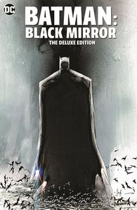 [Batman: Black Mirror: The Deluxe Edition (Hardcover) (Product Image)]