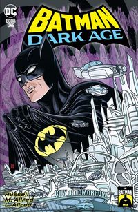 [The cover for Batman: Dark Age #1 (Cover A Michael Allred)]