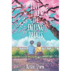 [Love Like The Falling Petals Novel Hardcover (Product Image)]