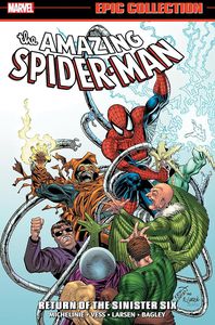 [Amazing Spider-Man: Epic Collection: Return Of The Sinister Six (New Printing) (Product Image)]