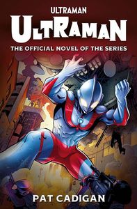 [Ultraman: The Official Novelization (Signed Edition) (Product Image)]