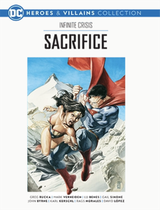 [DC: Heroes & Villains Collection: Volume 45: Infinite Crisis: Sacrifice (Hardcover) (Product Image)]