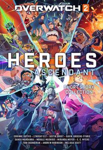 [Overwatch 2: Heroes Ascendant: An Overwatch Story Collection (Hardcover) (Product Image)]