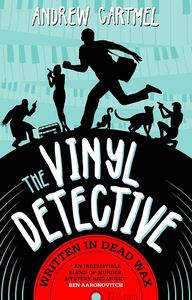 [The Vinyl Detective: Book 1: Written In Dead Wax (Signed Edition) (Product Image)]