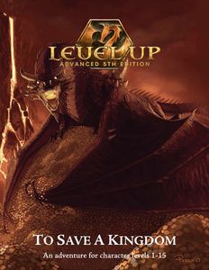 [Level Up: Advanced 5th Edition: To Save A Kingdom (Product Image)]