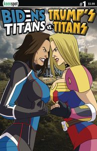 [Biden's Titans Vs. Trump's Titans #1 (Cover C Kamala Vs. Ivanka) (Product Image)]
