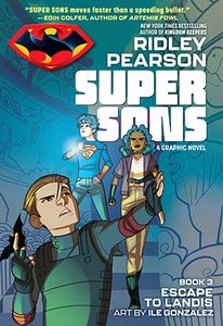 [Super Sons: book 3: Escape To Landis (Product Image)]
