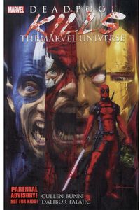 [Deadpool Kills The Marvel Universe (Signed Edition) (Product Image)]
