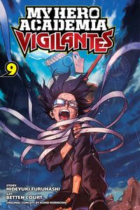 [My Hero Academia: Vigilantes: Volume 9 (Product Image)]