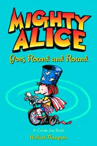 [Cul De Sac: Mighty Alice Goes Round & Round (Product Image)]
