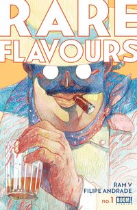 [The cover for Rare Flavours #1 (Cover A Andrade)]