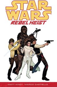[Star Wars: Rebel Heist: Volume 1 (Product Image)]