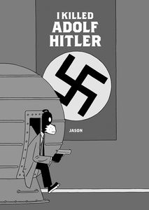 [I Killed Adolf Hitler (Hardcover) (Product Image)]