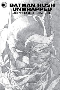 [Batman: Hush Unwrapped (New Edition - Hardcover) (Product Image)]