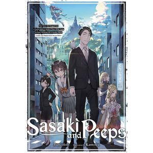 [Sasaki & Peeps: Volume 1 (Light Novel) (Product Image)]