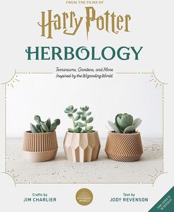 [Harry Potter: Herbology Magic: Botanical Projects, Terrariums, & Gardens Inspired by the Wizarding World (Hardcover) (Product Image)]