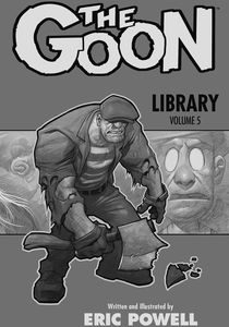[The Goon: Library: Volume 5 (Hardcover) (Product Image)]