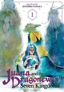 [Juana & The Dragonewts' Seven Kingdoms: Volume 1 (Product Image)]