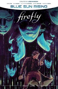 [Firefly: Blue Sun Rising: Volume 1 (Product Image)]
