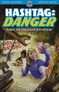 [Hashtag Danger: Volume 1: Panic On Dinosaur Mountain (Product Image)]