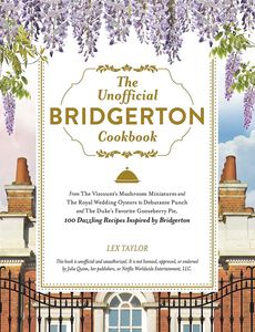 [The Unofficial Bridgerton Cookbook (Hardcover) (Product Image)]