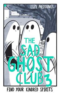 [Sad Ghost Club: Volume 3 (Product Image)]