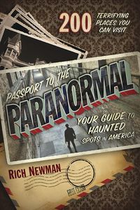 [Passport To The Paranormal: Your Guide To Haunted Spots In America (Product Image)]