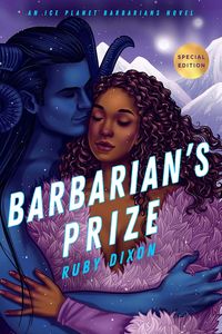 [Ice Planet Barbarians: Book 5: Barbarian's Prize (Signed Bookplate Edition) (Product Image)]