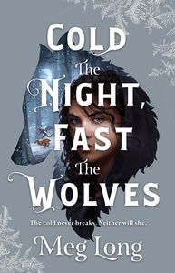 [Cold The Night, Fast The Wolves (Hardcover) (Product Image)]
