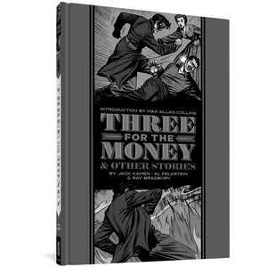 [EC Jack Kamen Al Feldstein: Three For The Money & Other Stories (Hardcover) (Product Image)]