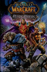 [World Of Warcraft: Dark Riders (Hardcover) (Product Image)]