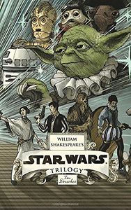 [William Shakespeare's Star Wars Trilogy: Royal Box Set (Hardcover) (Product Image)]