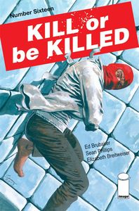 [Kill Or Be Killed #16 (Product Image)]