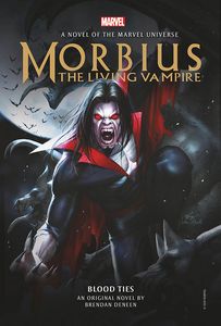 [Morbius: The Living Vampire: Blood Ties (Product Image)]